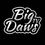 BigDawsTv Profile Picture