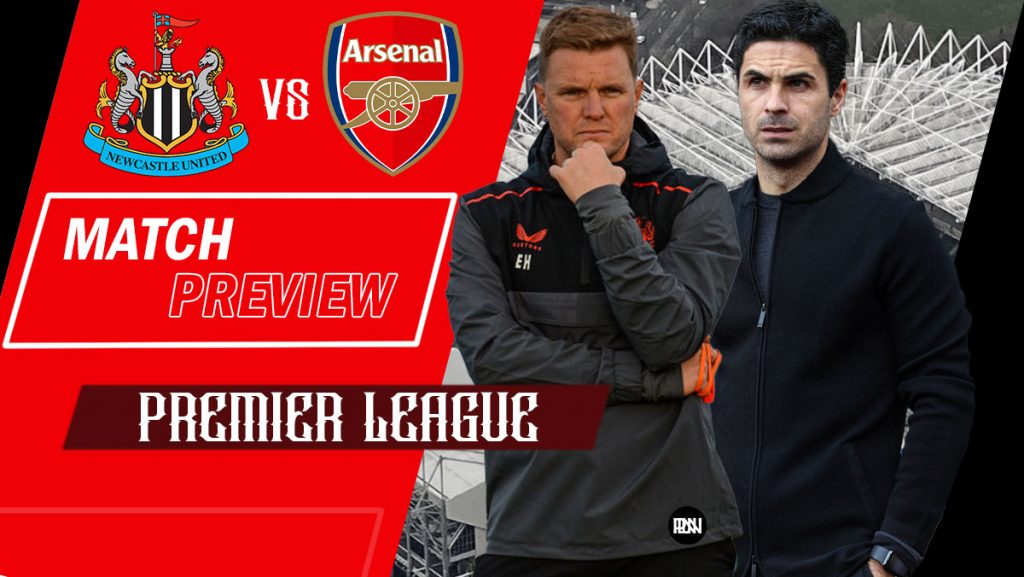 Newcastle United vs Arsenal: Match Preview - 16 May, 2022 - Arsenal Now