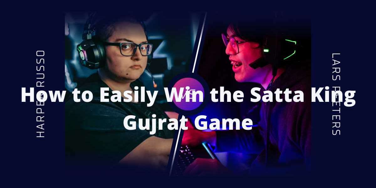 How to Easily Win the Satta King Gujrat Game