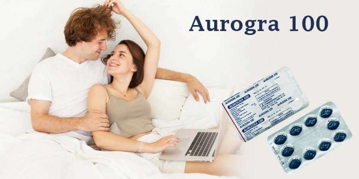 Aurogra 100 Tablets: Your Solution to Ed Problems