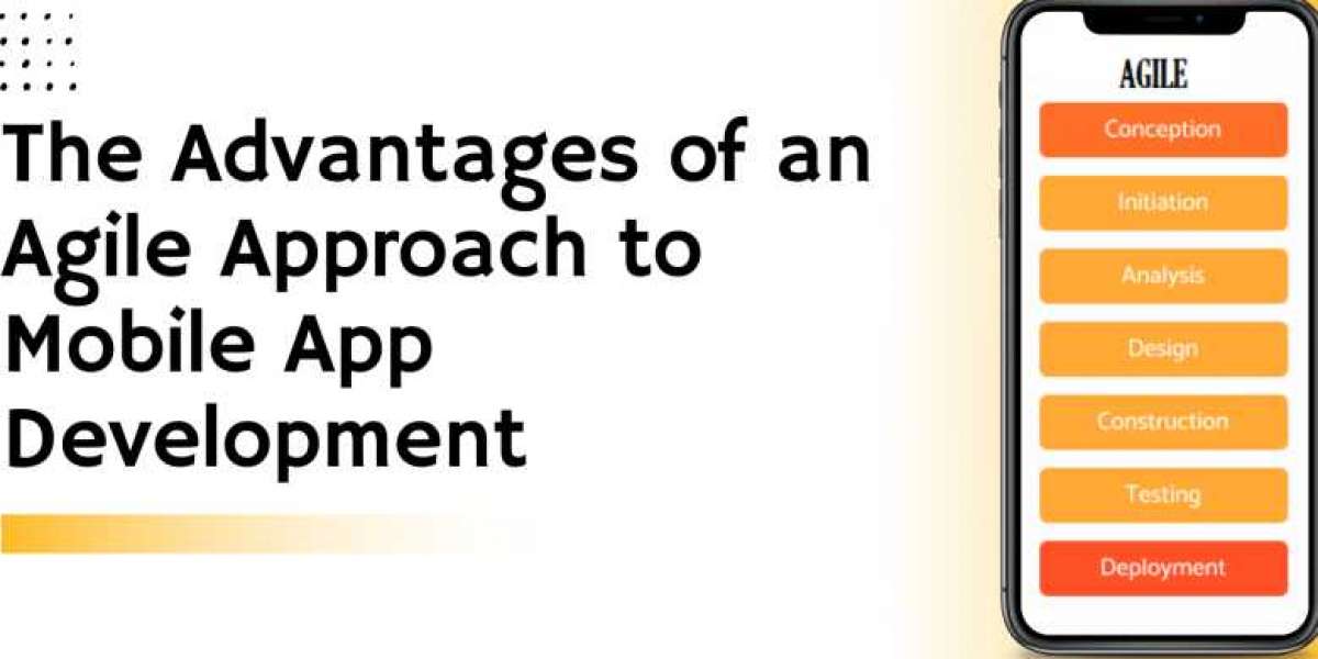 The Advantages of an Agile Approach to Mobile App Development