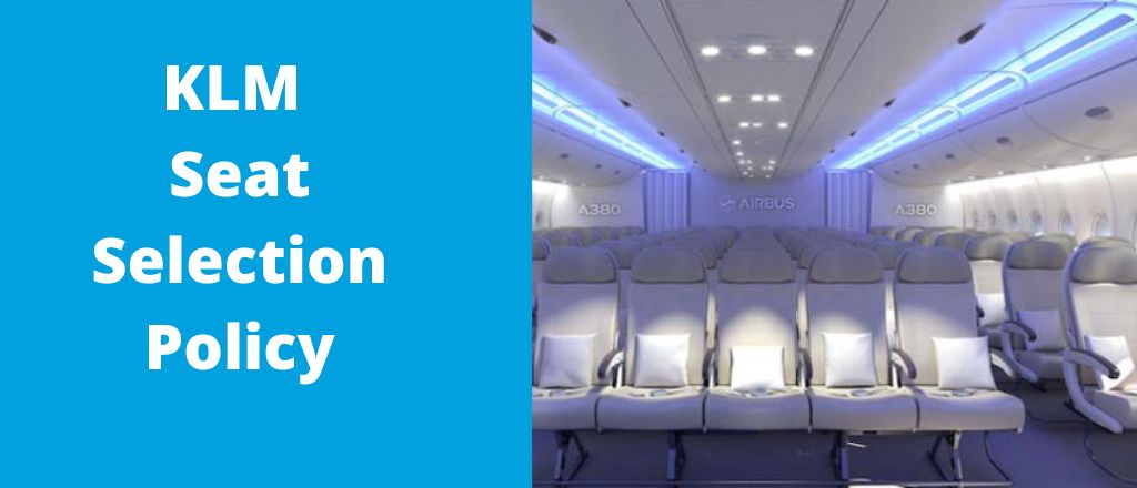 KLM Seat Selection Policy