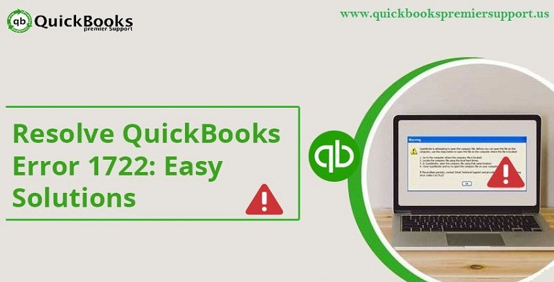 Fix QuickBooks Error 1722 (System Error) Using Simple Methods