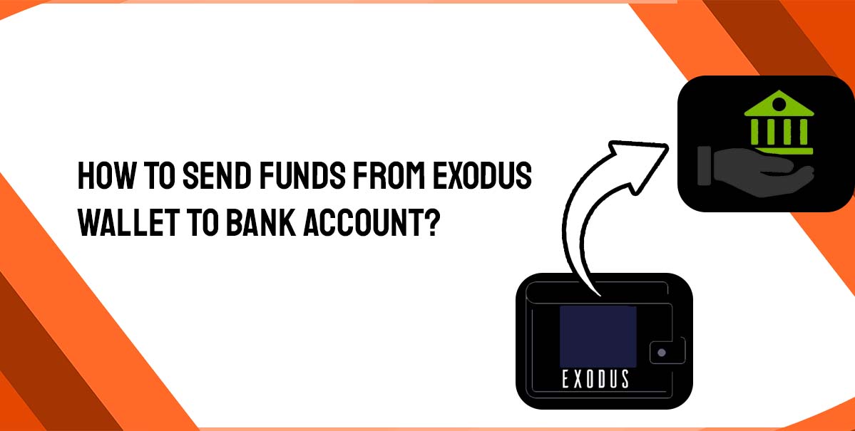 How To Send Funds From Exodus Wallet To Bank Account?