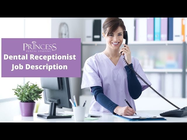 The Role of a Dental Receptionist in a Dental Clinic