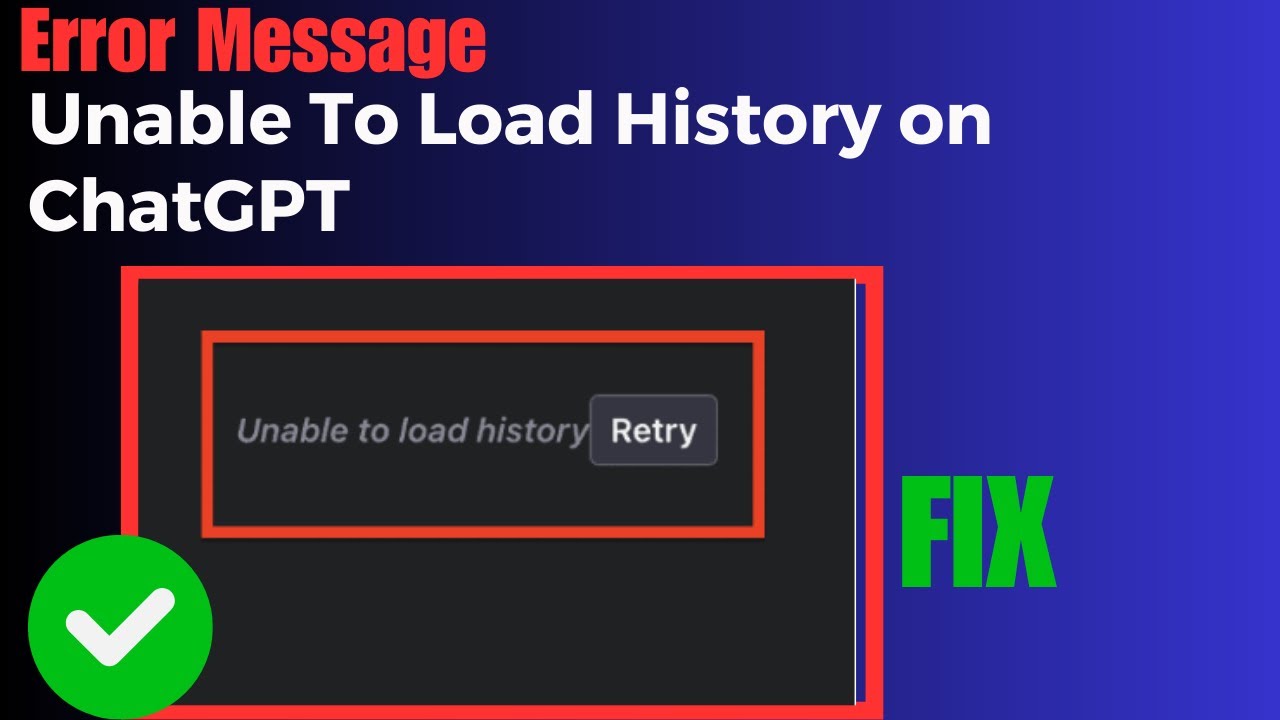 What To Do If Chatgpt Fails Unable to Load Conversation? - Acceronix Blog