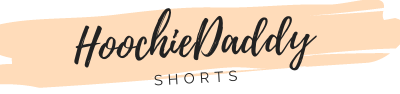 Hoochie Daddy Shorts || Official Store