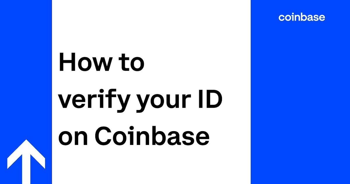 How to Verify Your Identity on Coinbase: A Step-By-Step Guide
