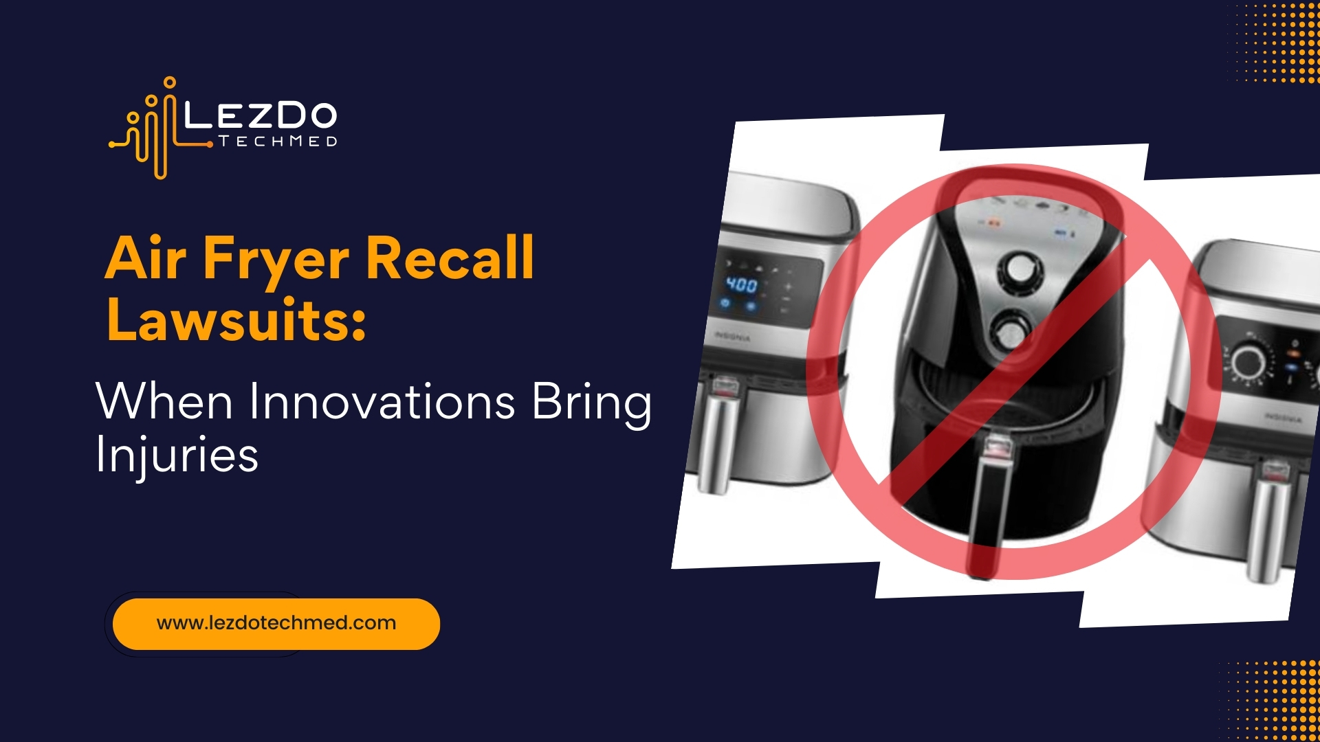 Air Fryer Recall Lawsuits: When Innovations Bring Injuries