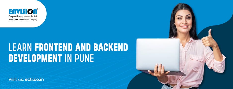 Learn Frontend and Backend Development in Pune: A Comprehensive Guide from a Certified Computer Training Institute | by ECTI | Jan, 2024 | Medium