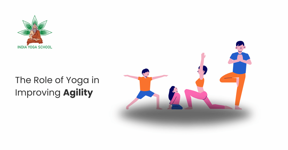 Enhancing Agility: The Role of Yoga in Improving Agility