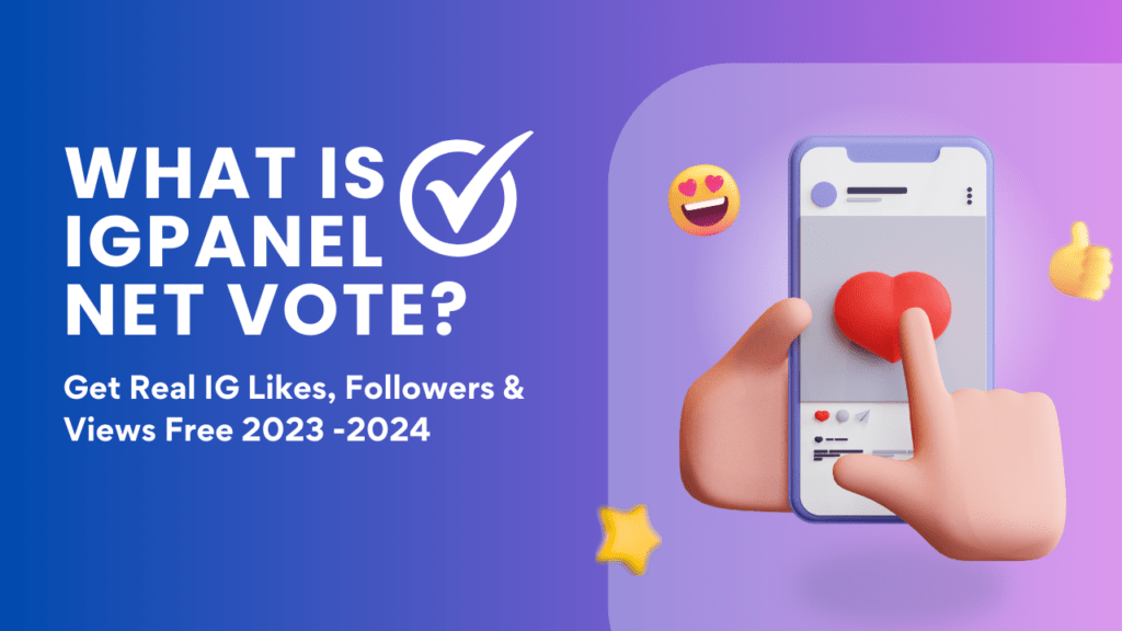 IGPanel Net Vote Free Story, Reels Views, Followers, Likes Real (1000/1k)