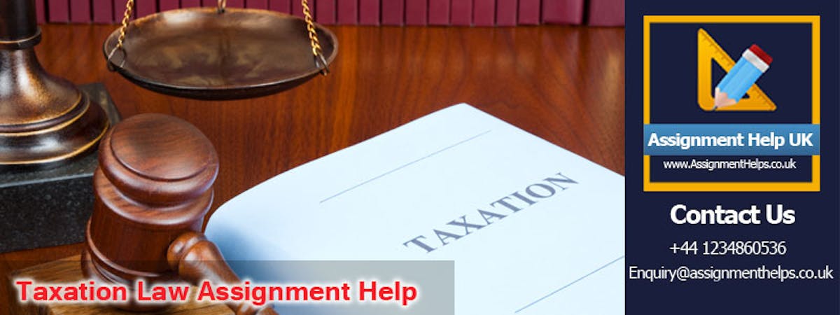 Taxation Law Assignment Help