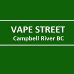 Vape Street Campbell River South Side BC Profile Picture