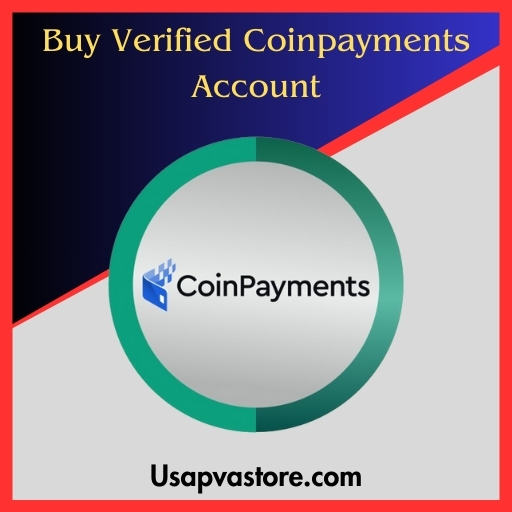 Buy Verified Coinpayments Account - With Authentic doc