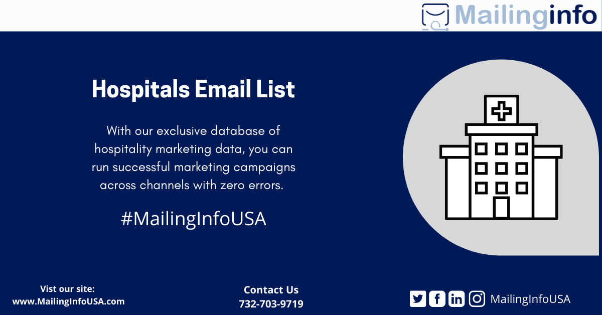 Hospitals Email List | Hospitals Mailing Addresses | MailingInfoUSA