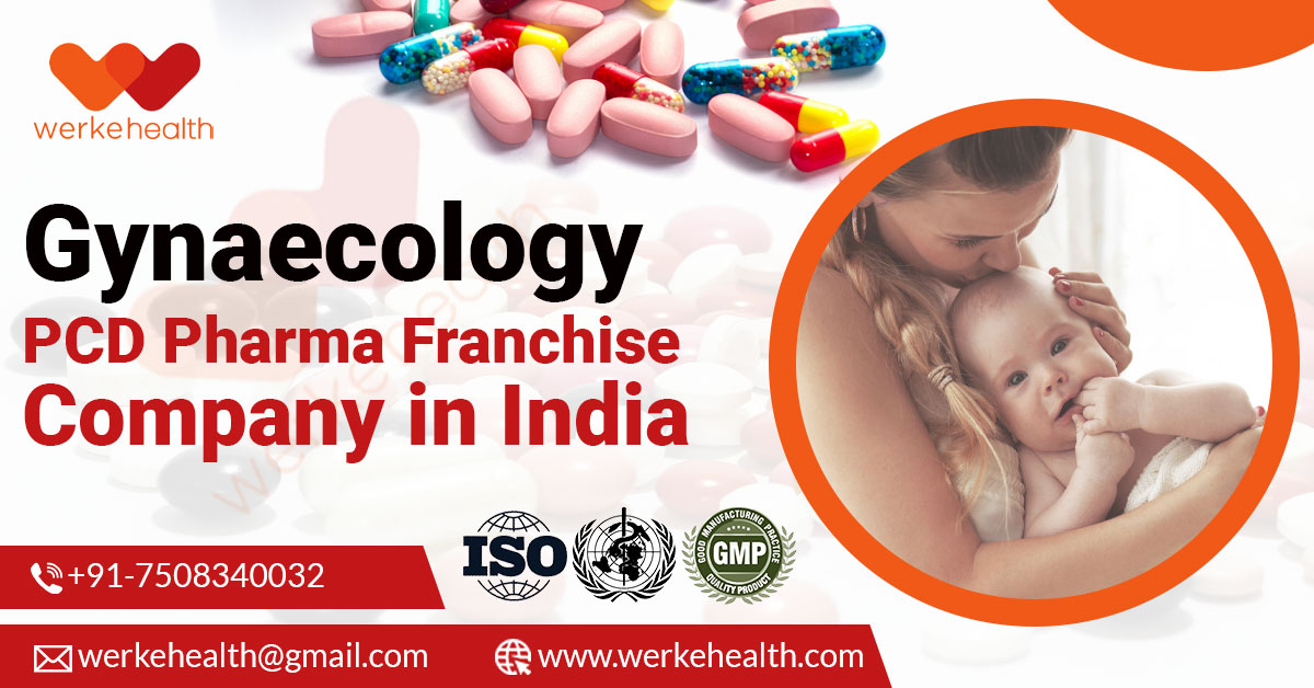 Best Gynae PCD Franchise Company in India - Werke Health