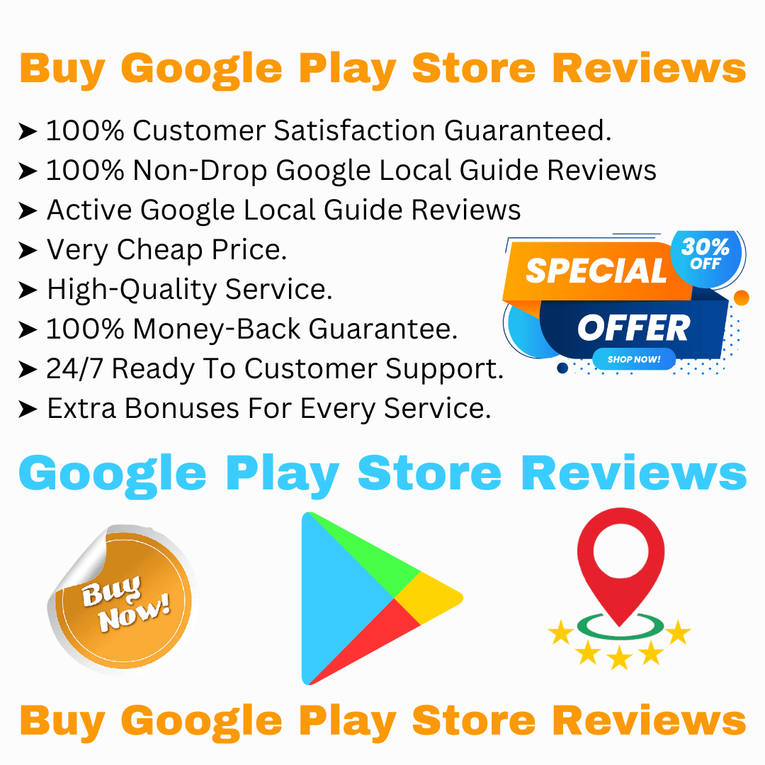 Buy Google Play Store Reviews - 100% Real Reviews