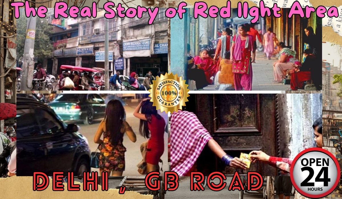 Red Light Area in Delhi - GB Road Delhi