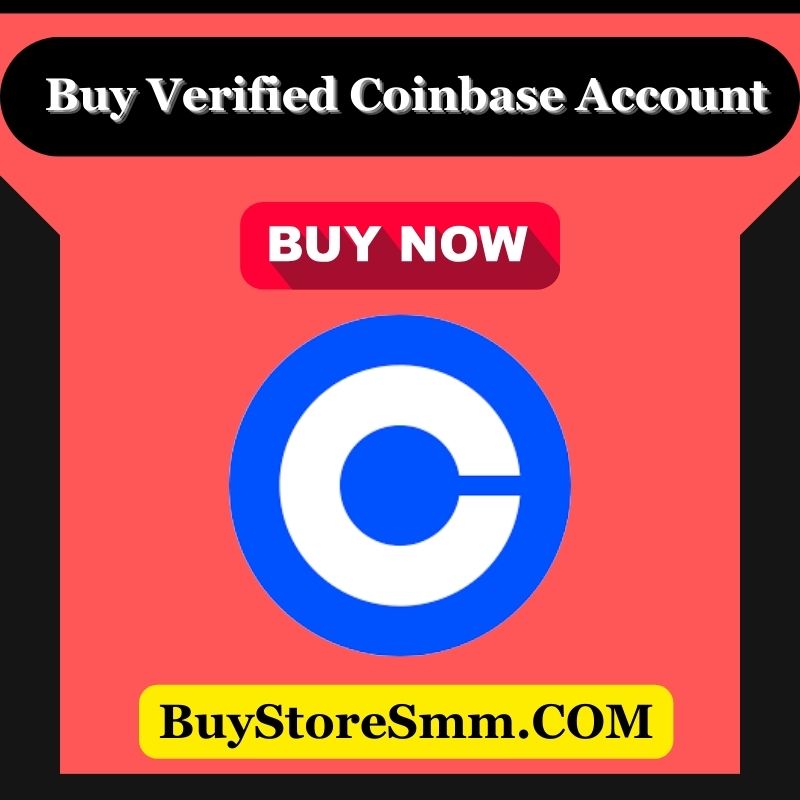 Buy Verified Coinbase Accounts - 100% Secure and Best Price