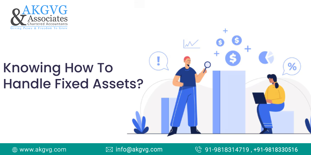 Knowing How To Handle Fixed Assets?
