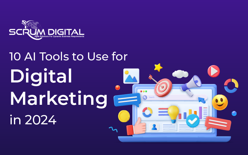 Top AI Tools For Digital Marketing in 2024