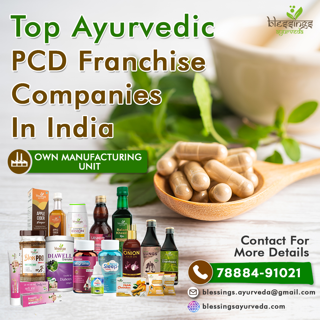 Top Ayurvedic PCD Pharma Franchise Company in India - Blessings Ayurveda