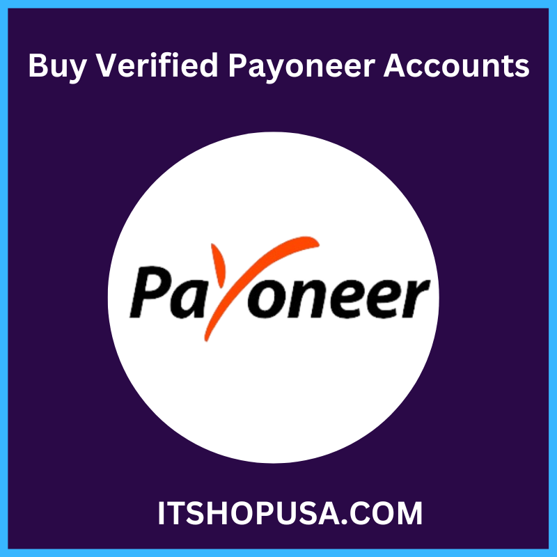 Buy Verified Payoneer Accounts - 100% SSN, Bank Verified US