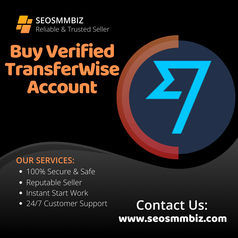 Buy Verified TransferWise Account - SmmSeoBiz