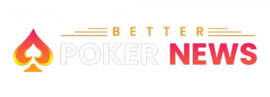 Better Poker News Cover Image