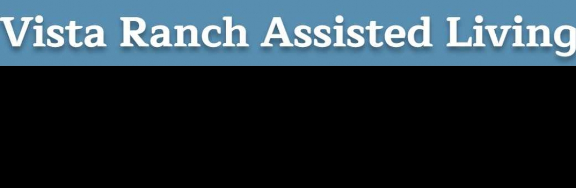 Vista Ranch Assisted Senior Care Cover Image