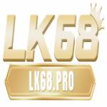 LK68 Không gian giải trí số dẫn đầu c Profile Picture