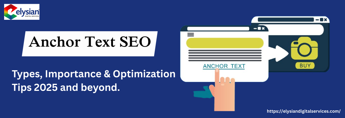 Anchor Text in SEO Tips 2025: Types, Best Practices