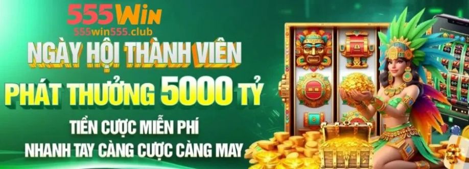 555Win Nhà cái uy tín Cover Image
