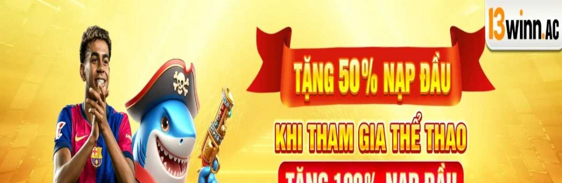 13WIN Nơi Trải Nghiệm Cá Cược Đỉnh Cao Cover Image