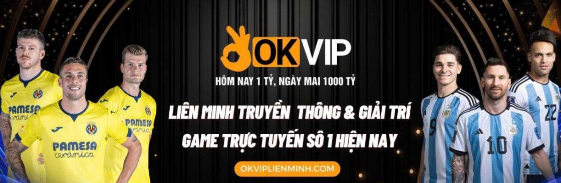 Liên Minh OKVIP Cover Image