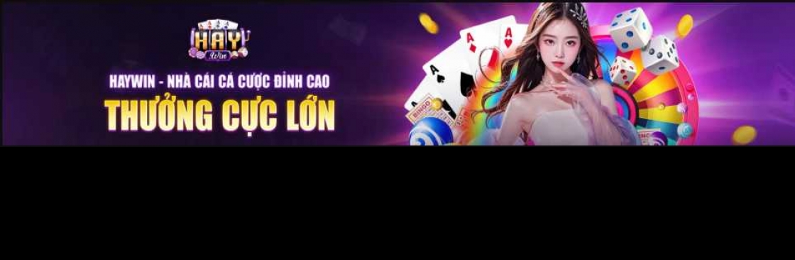 Haywin Sân chơi game đổi thưởng hàng đầ Cover Image