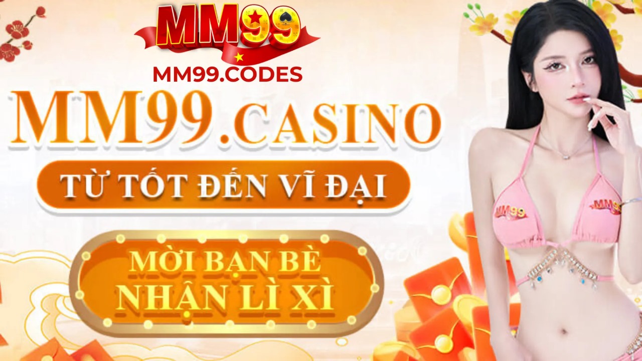 MM99 MM 99 Đăng Nhập Nhà Cái MM99 COM Đăng Ký Ngay Cover Image