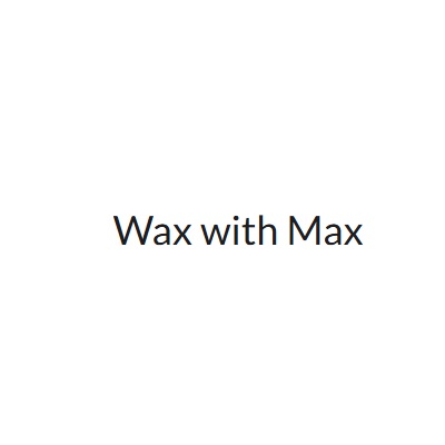 Wax with Max Profile Picture