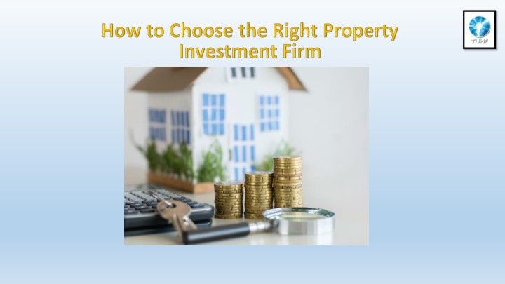 How to Choose the Right Property Investment Firm