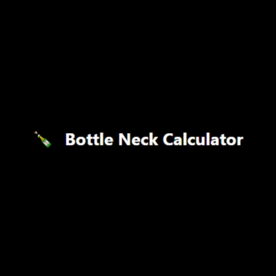 Bottle Neck Calculator Profile Picture