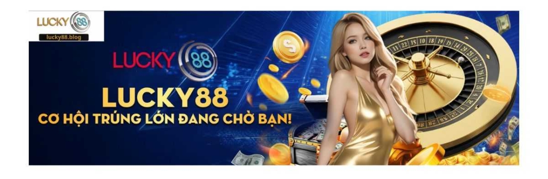 LUCKY88 BLOG Cover Image