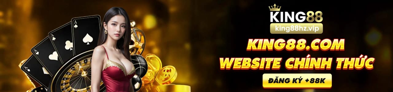 KING88 Sân chơi cá cược đẳng cấp Cover Image