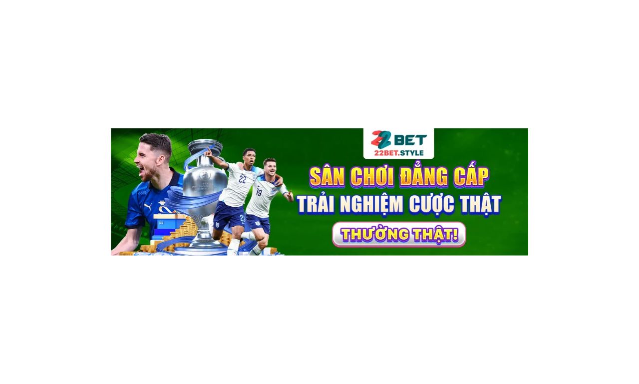 Nhà cái 22BET Nhà cái 22BET Cover Image